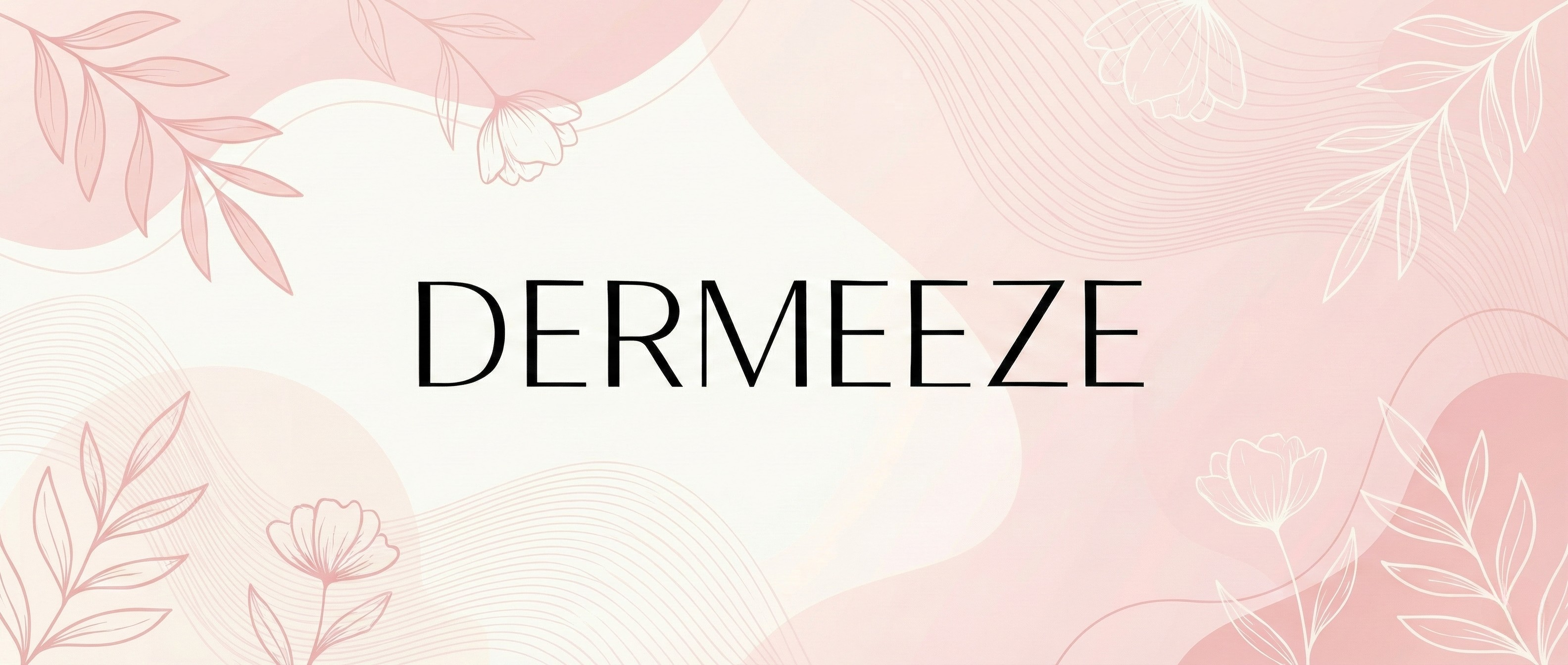 Dermeze